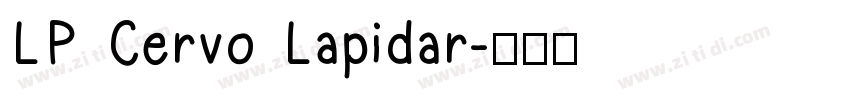 LP Cervo Lapidar字体转换
